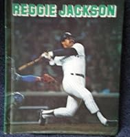 Reggie Jackson: Slugger supreme 0884364496 Book Cover