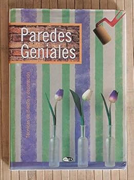 Paredes geniales: técnicas de diseño y decoración