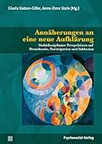  Annäherungen an eine neue Aufklärung: Multidisziplinäre Perspektiven auf Demokratie, Partizipation und Inklusion. Festschrift für Willehad Lanwer