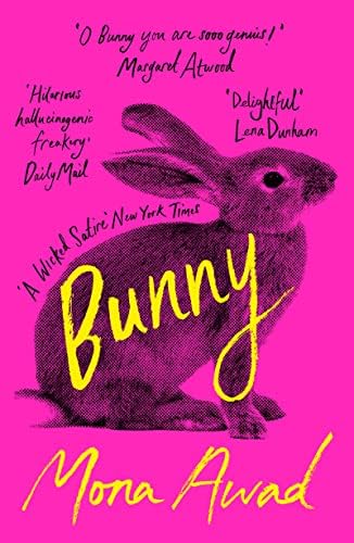 Bunny: Mona Awad