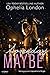 Someday Maybe (Definitely Maybe series Book 2)