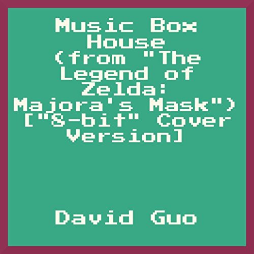Music Box House (From "The Legend of Zelda Majora's Mask