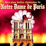 notre dame de paris spectacle  Notre Dame de Paris