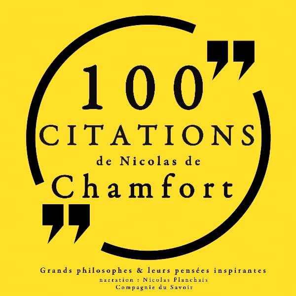 Cover art for 100 citations de Nicolas de Chamfort