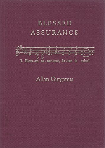 Blessed Assurance: A Moral Tale 0933598173 Book Cover