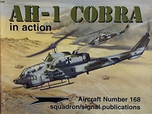 AH-1 Cobra in action - Aircraft No. 168 Paperback – January 1, 1997