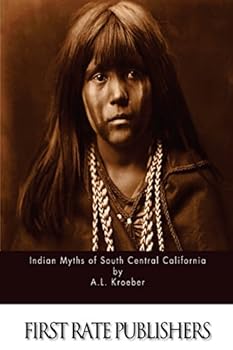 Paperback Indian Myths of South Central California Book