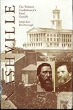 Nashville: The Western Confederacy's Final Gamble