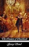 The Countess Rudolstadt: Being a Sequel to Consuelo