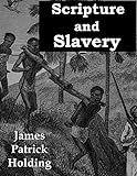 Scripture and Slavery