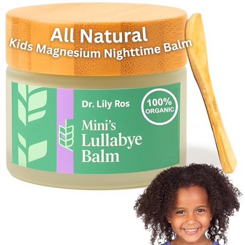 Magnesium Cream Balm For Kids & Baby Nightime Relaxation | Organic Ingredients For Feet, Legs, Stomach, Arms | Dr. Formulated For Growing Pain | Safe Natural Ingredients (Children) Dr. Lily Ros