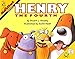 Henry the Fourth: A Fun and Educational Picture Book About Learning Ordinals for Kids (Ages 4-8) (MathStart 1)