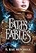 Fate's Fables Special Edition: One Girl's Journey Through 8 Unfortunate Fairy Tales (Fate's Journey Book 1)