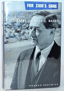 Hardcover For Zion's Sake: A Biography of Judah L. Magnes, First Chancellor and First President of the Hebrew University of Jerusalem [Afrikaans] Book