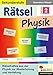 Rätsel Physik / Band 2: Rätselhaftes aus der Physik zur Wiederholung und Vertiefung