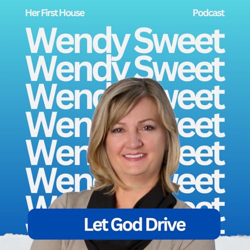 Let God Drive | Wendy Sweet