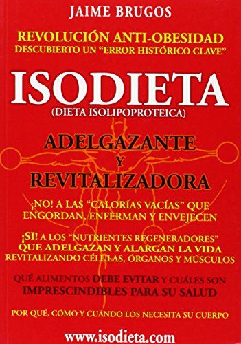 Portada de Isodieta: Dieta Isolipoproteica Adelgazante y Revitalizadora