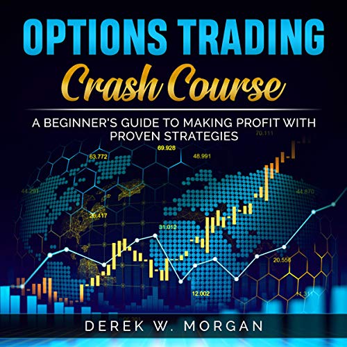 Cover art for Options Trading Crash Course: A Beginner's Guide to Making Profit with Proven Strategies
