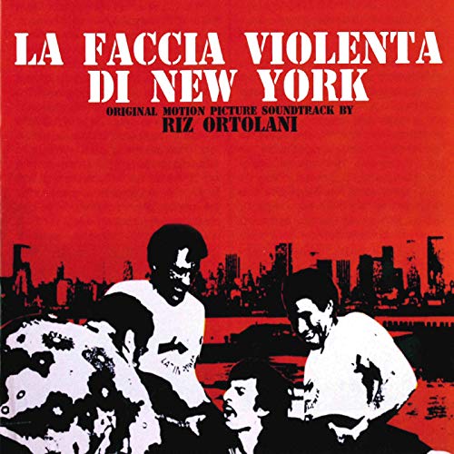 La faccia violenta di New York (Original Motion Picture Soundtrack) von