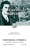 pestalozzi bibliothek oerlikon  Canto del Cisne (Colección Sepan Cuantos: 369) (Spanish Edition)