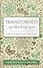 Transformed: Life–taker to Life–giver (Focus for Women)