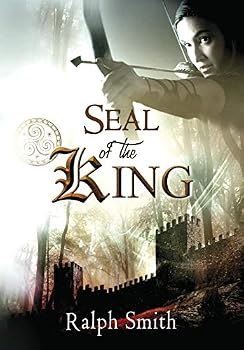 Seal of the King: An Epic Fantasy Adventure