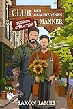 Budding Attraction (Der Club der geschiedenen Männer 3)