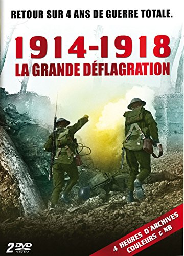 1914-1918 : La Grande Déflagration
