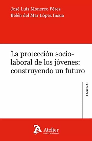 Protección Socio-Laboral de los Jóvenes: Construyendo un Futuro