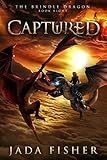 Captured (The Brindle Dragon Book 8)