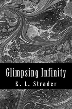 Paperback Glimpsing Infinity Book