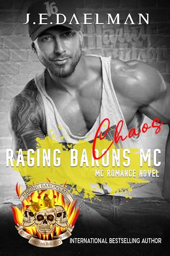 Raging Barons MC - Book Twenty - Chaos
