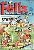  Felix Nr. 396 Mit Wups und Waldi und Wastl