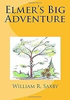 Elmer's Big Adventure 1721266585 Book Cover