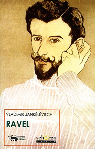Ravel (Musicalia Scherzo nº 9) (Spanish Edition)