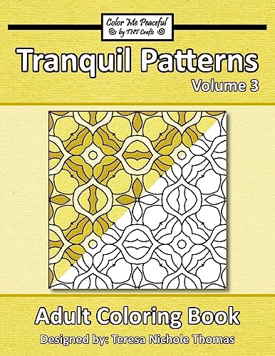 Tranquil Patterns Adult Coloring Book, Volume 3