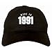 Made in 1991 and Kicking Ass Ever Since Year 6 Panel Dad Hat Cap Black