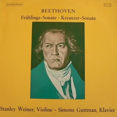 Beethoven Fr?hlings Kreutzer Sonaten Weiner Guttman