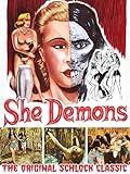 She Demons - The Original Schlock Classic