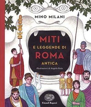 Hardcover Miti e leggende di Roma antica [Italian] Book