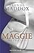 Maggie: The First Lady - Maddox, Brenda