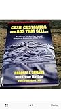 Cash, Customers and Ads That Sell, Brad Sugar's 149 best hints, tips and strategies on how to write ads that sell