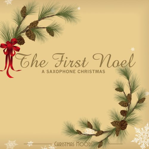 First Noel: Saxophone Christmas [Audio CD] Various Artists