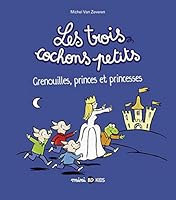 Grenouilles, princes et princesses 2747085724 Book Cover