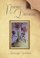 Poems of a Divorcee 1503511995 Book Cover