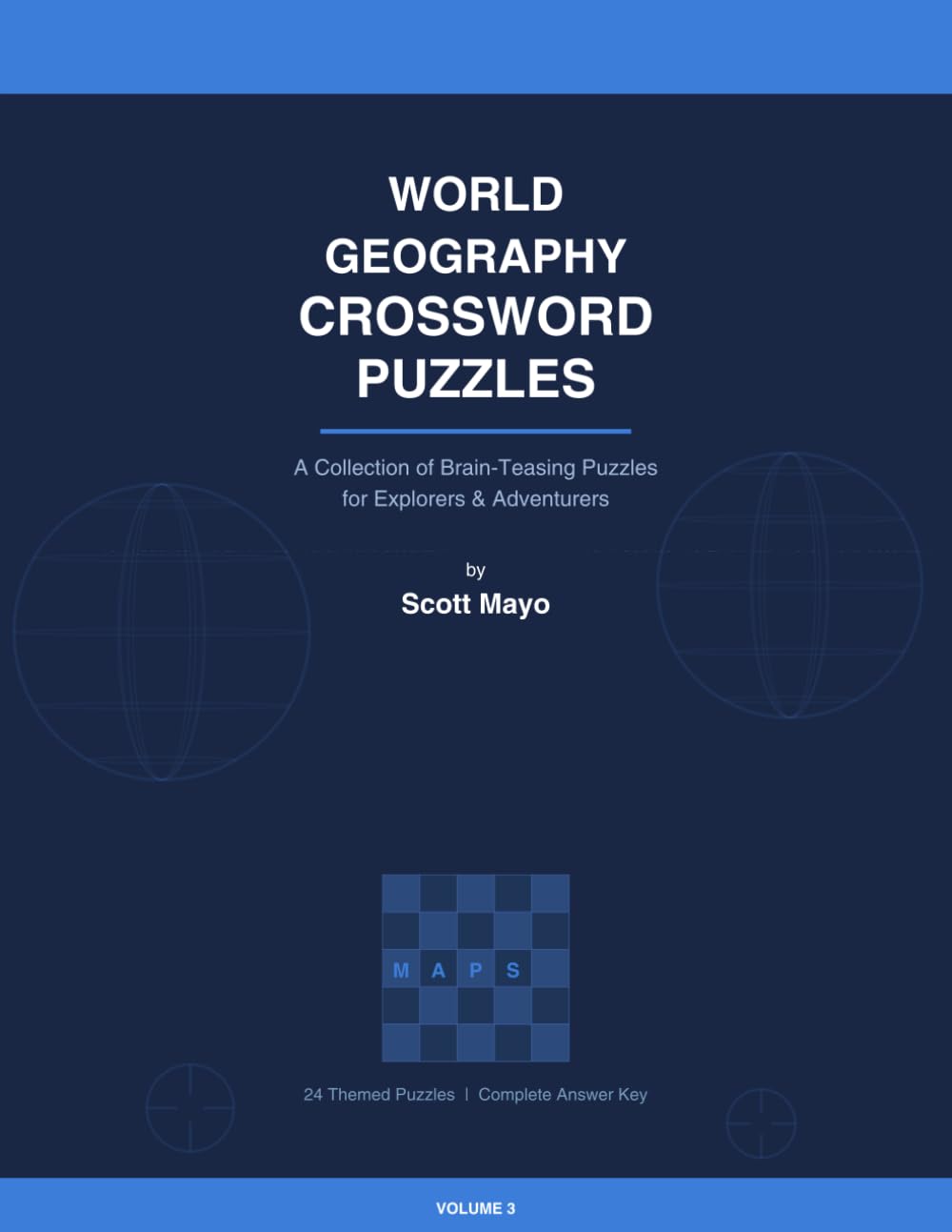 World Geography Crossword Puzzles (Crossword Puzzle Series For The Curious Mind)