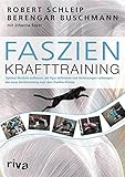 Faszien-Krafttraining: Optimal Muskeln aufbauen, die Figur definieren und Verletzungen vorbeugen – das neue Gerätetraining nach dem Panther-Prinzip