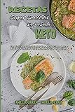 Recetas Súper Sencillas De La Dieta Keto: Una Guía Para Principiantes Con Recetas Cetogénicas Rápidas Y Deliciosas Para Aumentar Su Metabolismo (Super ... Recipes) (Spanish Version) (Spanish Edition)