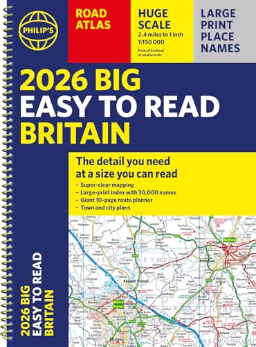 2026 Philip's Big Easy to Read Britain Road Atlas: (A3 Spiral...