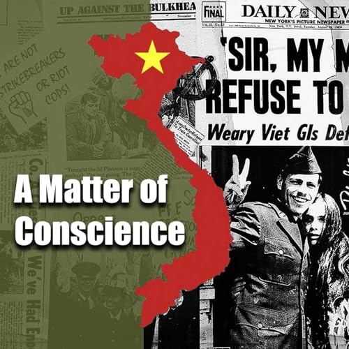 Couverture de A Matter of Conscience: GI Resistance During the Vietnam War